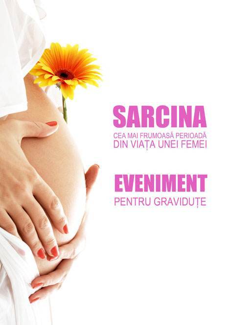 „Sarcina – cea mai frumoasa perioada din viata unei femei” un eveniment destinat gravidelor