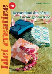Din seria Ideilor Creative – Decoratiuni de hartie