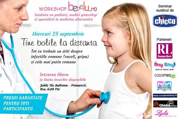 Workshop bebelu.ro „Tine bolile la distanta!” – LOCURI EPUIZATE