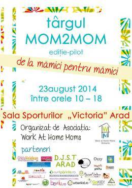 Targul „MOM2MOM”  Arad