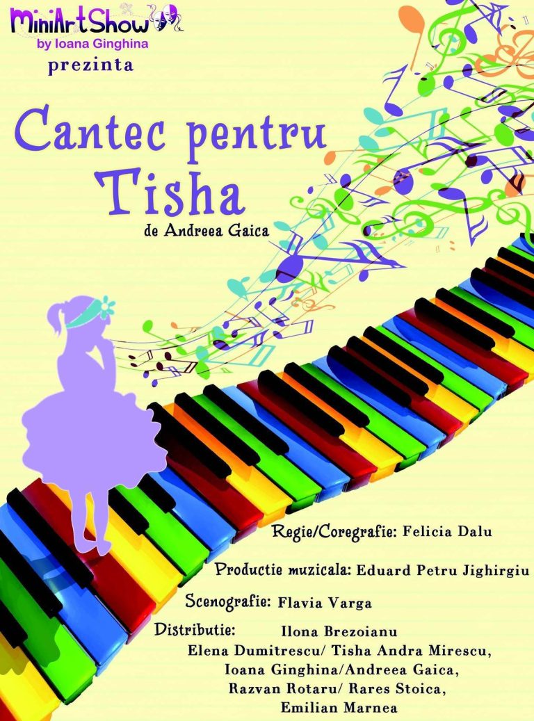 Cantec pentru Tisha  – Primul musical pentru copii regizat impreuna cu spectatorii