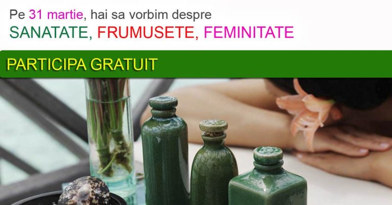 Hai sa vorbim despre sanatate, frumusete si feminitate