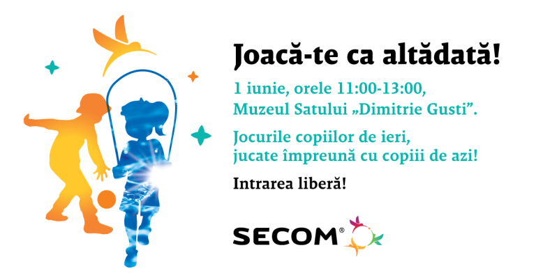 Secom® sarbatoreste copilaria cu jocuri de altadata. De 1 iunie, jucam cu mic si mare Sotronul, Tara, tara vrem ostasi, Ratele si vanatorii, la Muzeul Satului din Bucuresti