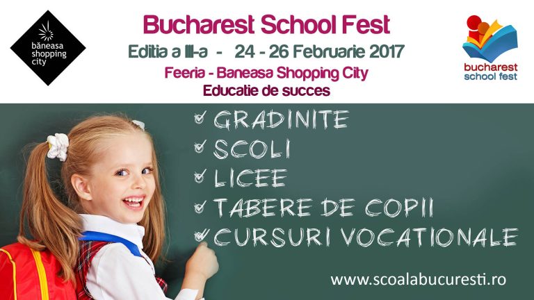 Bucharest School Fest, ediţia a III-a, se va desfășura în perioada 24-26 februarie 2017