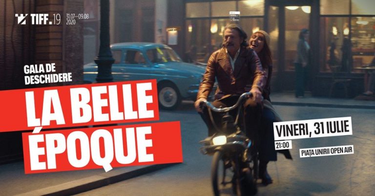 TIFF 2020: Filmul francez „La Belle Epoque” va deschide ediția din acest an – VIDEO